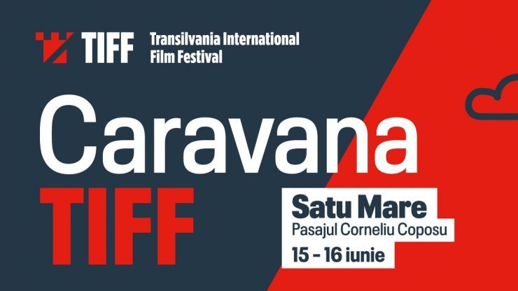 Caravana TIFF ajunge în weekend la Satu Mare cu documentare fabuloase și scurt-metraje premiate