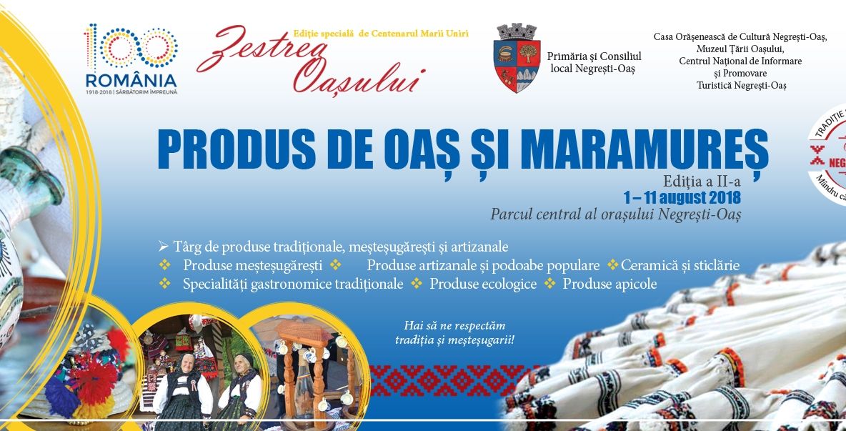 Zestrea Oașului. Târgul ”Produs de Oaș și Maramureș” se deschide în 1 august, la Negrești Oaș