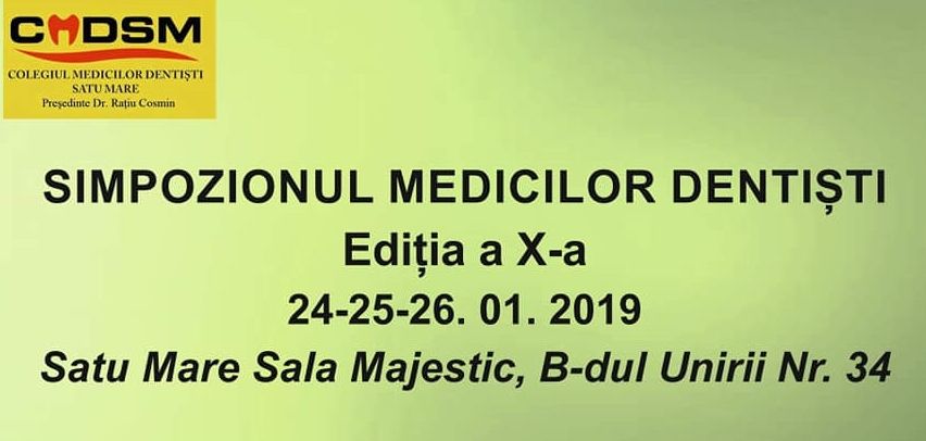 Simpozionul Medicilor Dentiști, la a X-a ediție, la Satu Mare