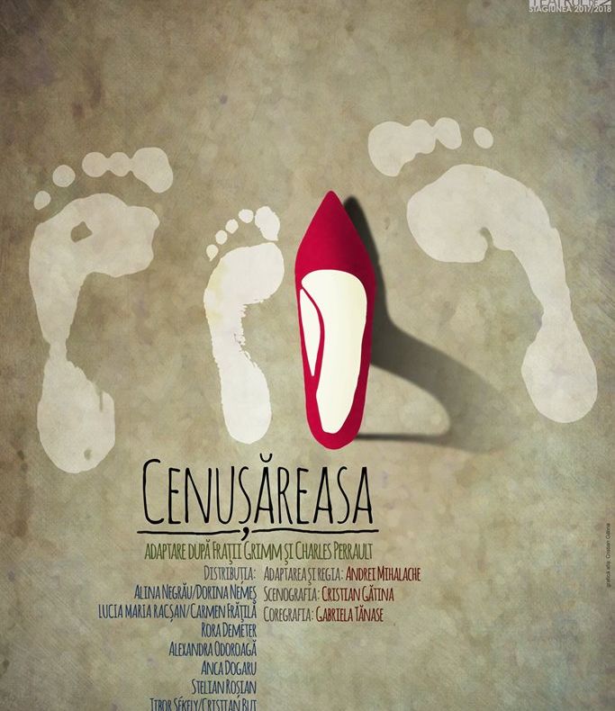 Spectacolul Cenușăreasa, în regia lui Andrei Mihalache, sâmbătă, la Teatrul de Nord