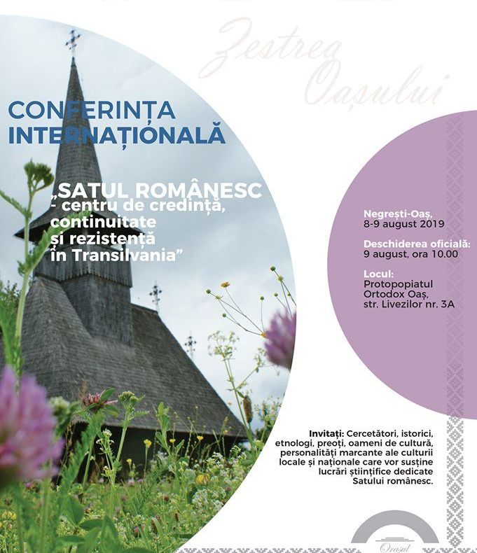 Reputați cercetători și istorici participă la Conferința Internațională ”Satul Românesc – centru de credință, continuitate și rezistență în Transilvania”, la Negrești-Oaș